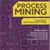 Process Mining: Sains Data Berorientasi Proses